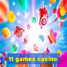 tt games casino